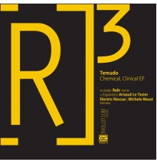 Temudo - Chemical, Clinical EP