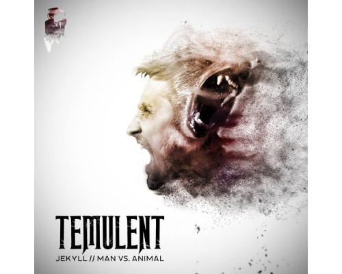 Temulent - Jekyll / Man vs. Animal Temulent - Jekyll / Man vs. Animal
