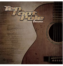 Ten Foot Pole - Simmer Down  (Acoustic)