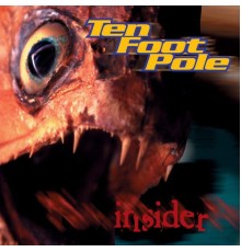 Ten Foot Pole - Insider