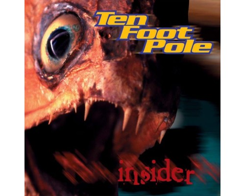 Ten Foot Pole - Insider