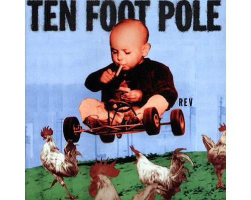 Ten Foot Pole - Rev