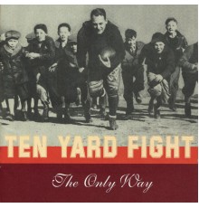 Ten Yard Fight - Only Way