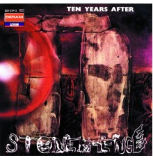 Ten Years After - Stonedhenge