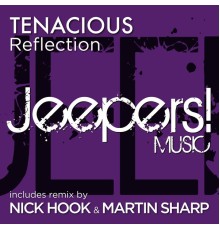 Tenacious - Reflection