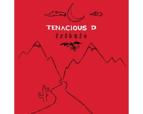 Tenacious D - Tribute