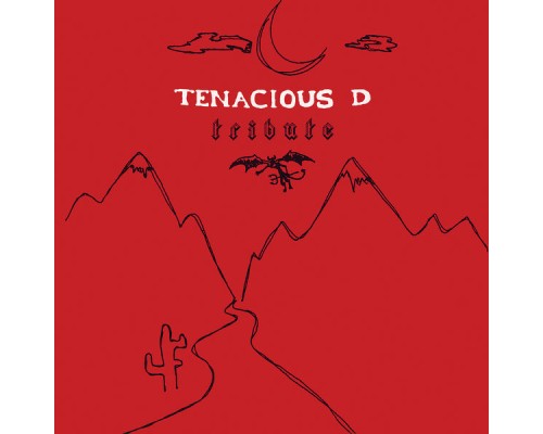 Tenacious D - Tribute EP