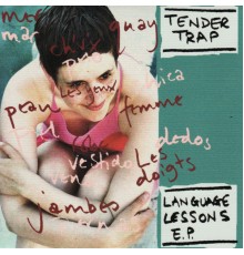 Tender Trap - Language Lessons EP