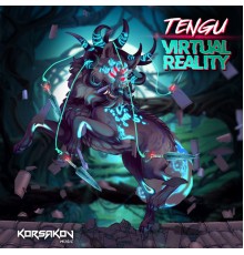 Tengu - Virtual Reality EP