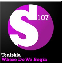 Tenishia - Where Do We Begin