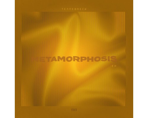 Tennebreck - Metamorphosis