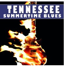 Tennessee - Summertime Blues