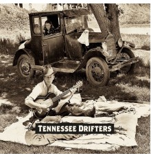 Tennessee Drifters - Tennessee Drifters