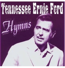 Tennessee Ernie Ford - Hymns