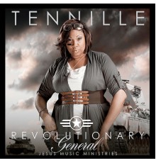 Tennille - Revolutionary General