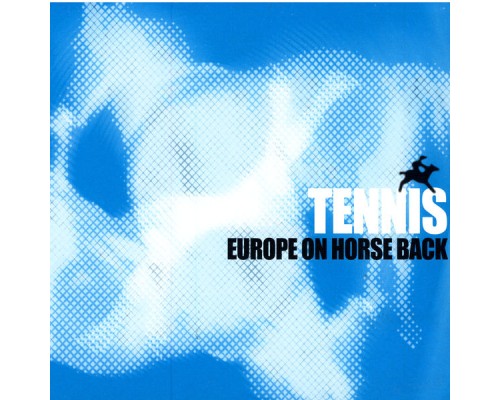 Tennis - Europe On Horseback