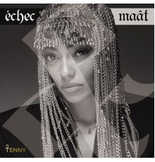 Tenny - Échec & Maât