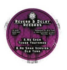 Tenor Youthman, Old Tuna - No Spam