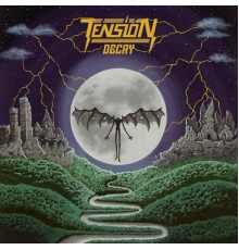 Tension - Decay