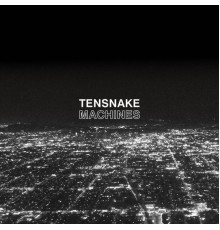 Tensnake - Machines