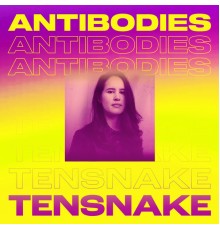 Tensnake feat. Cara Melin - Antibodies