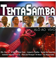 Tentasamba - Alô Ao Vivo