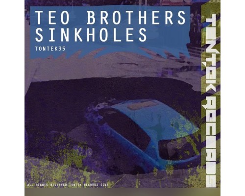 Teo Brothers - Sinkholes