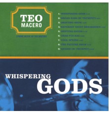 Teo Macero - Whispering Gods