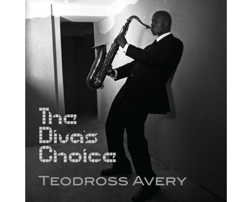 Teodross Avery - The Diva's Choice