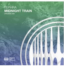 Tephra - Midnight Train