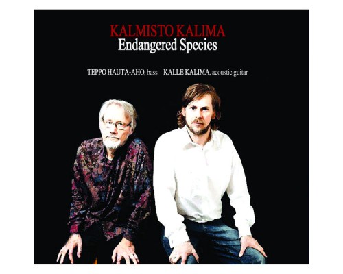 Teppo Hauta Aho, Kalle Kalima - Kalmisto Kalima Endangered Species