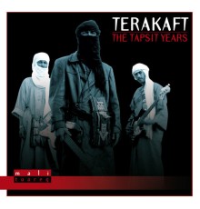 Terakaft - The Tapsit Years