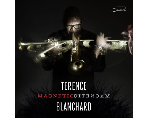 Terence Blanchard - Magnetic