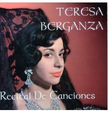 Teresa Berganza - Teresa Berganza: Recital de Canciones