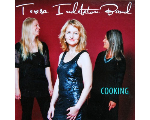 Teresa Indebetou Band - Cooking