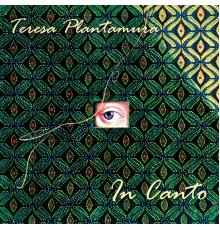 Teresa Plantamura - In Canto