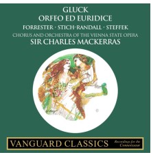 Teresa Stich-Randall, Maureen Forrester, & Sir Charles Mackerras - Gluck: Orfeo ed Euridice - 1762 Edition with 1774 Paris Revisions