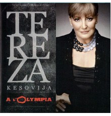 Tereza Kesovija - À l'Olympia (Live)