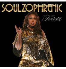 Terisa Griffin - Soulzophrenic Dance