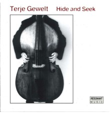 Terje Gewelt - Hide and Seek