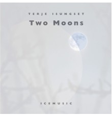 Terje Isungset - Two Moons (Icemusic)