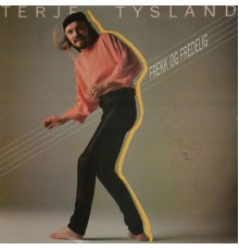 Terje Tysland - Frekk Og Fredlig