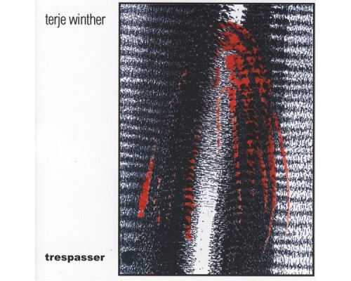 Terje Winther - Trespasser