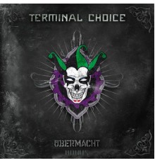 Terminal Choice - Übermacht (Bonus)