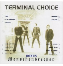 Terminal Choice - Menschenbrecher Bonus