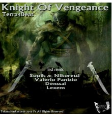 Terra4beat - Knight Of Vengeance