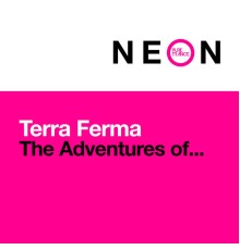 Terra Ferma - The Adventures of...