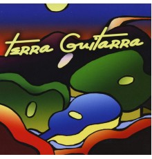 Terra Guitarra - Terra Guitarra