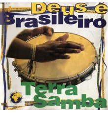 Terra Samba - Deus É Brasileiro