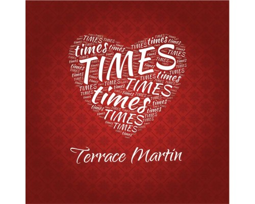 Terrace Martin - Times